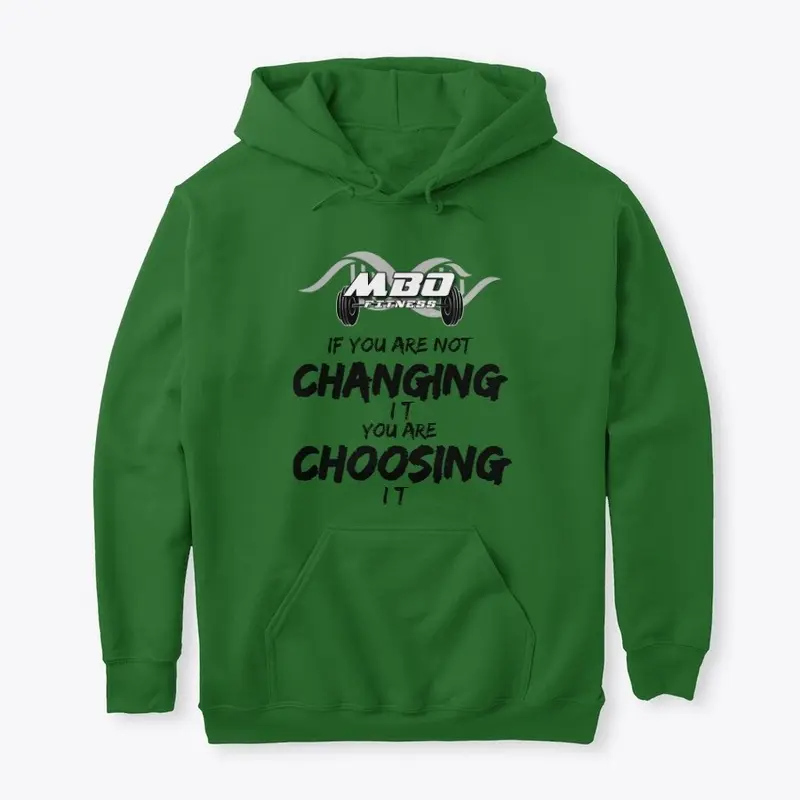 CHANGING/CHOOSING UNISEX HOODIE